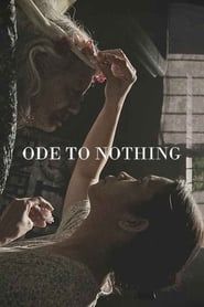 Ode to Nothing 2018 streaming