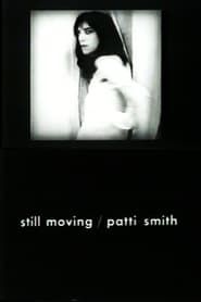 Still Moving/Patti Smith series tv