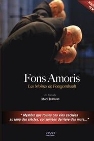 Fons Amoris - Les moines de Fontgombault series tv