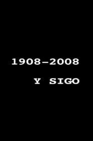 1908-2008 y sigo series tv