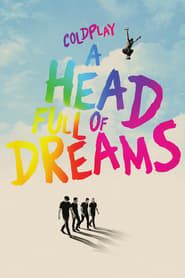 Coldplay: A Head Full of Dreams series tv