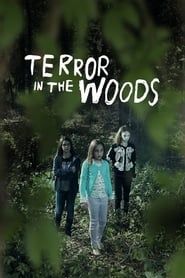 Terror in the Woods 2018 streaming