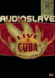 Audioslave - Live in Cuba series tv
