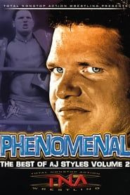 Image TNA Wrestling: Phenomenal - The Best of AJ Styles Vol. 2