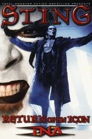 TNA Wrestling: Sting - Return of An Icon series tv