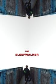The Sleepwalker 2019 streaming