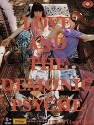 Love and the Demonic Psyche 2018 streaming