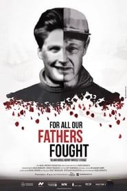 For All The Fathers Fought series tv