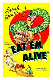 Eat 'Em Alive series tv