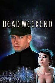 Dead Weekend series tv