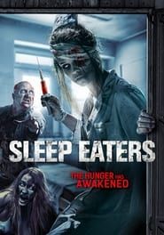 Sleep Eaters (2018)