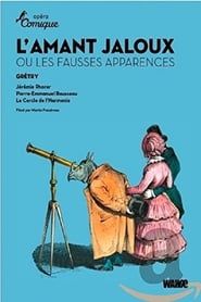 The Jealous Lover, or False Appearances (2010)