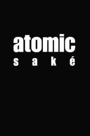 Atomic Saké (2001)
