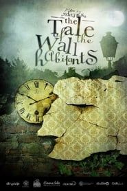 The Tale of the Wall Habitants-hd