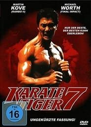 Karate Tiger 7 - To be the best series tv