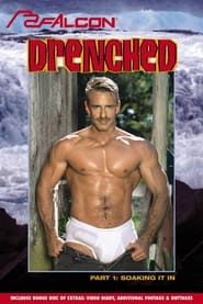 Drenched: Soaking It In (2004)