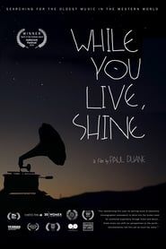 While You Live, Shine series tv