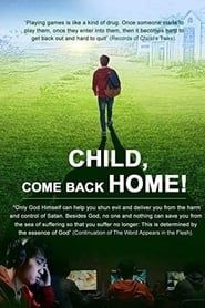 Image Child, Come Back Home