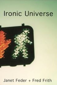 Janet Feder & Fred Frith - Ironic Universe series tv