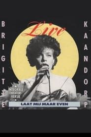 Brigitte Kaandorp: Laat mij maar even (1988)
