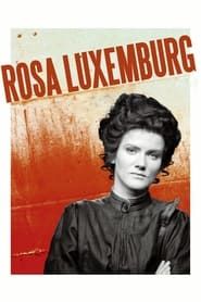 watch Rosa Luxembourg