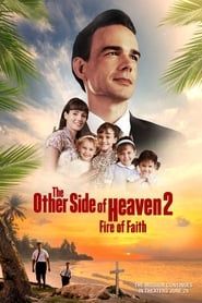 The Other Side of Heaven 2: Fire of Faith series tv
