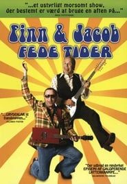 Finn & Jacob: Fede tider series tv