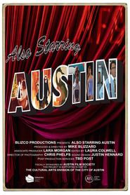 Also Starring Austin 2018 streaming