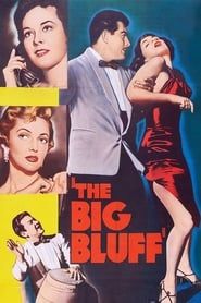 The Big Bluff 1955 streaming