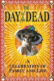 The Day of the Dead: A Celebration of Family and Life series tv