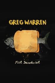 Greg Warren: Fish Sandwich series tv