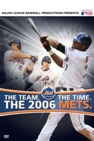 The Team. The Time. The 2006 Mets series tv