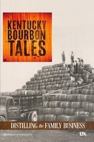 Kentucky Bourbon Tales: Distilling the Family Business series tv