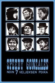 Speedy Gonzales – noin 7 veljeksen poika (1970)