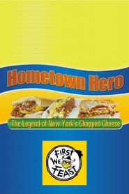 Hometown Hero: The Legend of New York's Chopped Cheese series tv