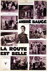 La route est belle (1929)