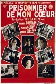 Prisonnier de mon coeur (1932)