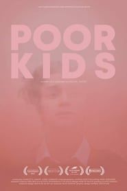 Poor Kids (2017)