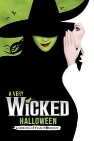 A Very Wicked Halloween: Celebrating 15 Years on Broadway series tv