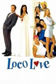 Loco Love 2003 streaming