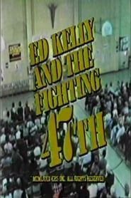 Ed Kelly and the Fighting 47th series tv