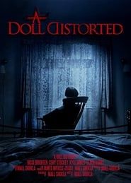 A Doll Distorted 2018 streaming