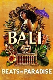 Bali: Beats of Paradise series tv