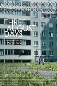 Three August Days series tv