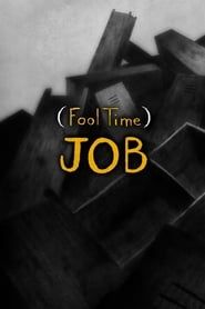 (Fool Time) Job series tv