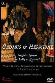 Cadmus et Hermione (2008)