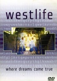 Image Westlife: Where Dreams Come True