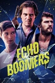 Voir Echo Boomers (2020) en streaming