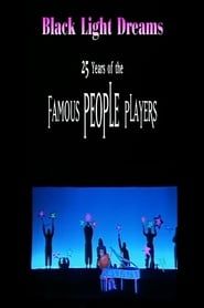 Image Black Light Dreams: The 25 Years of the Famous People Players
