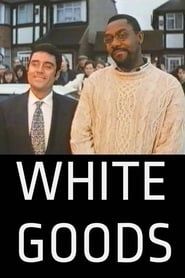 White Goods 1994 streaming